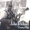 John Richard - Coming of Age